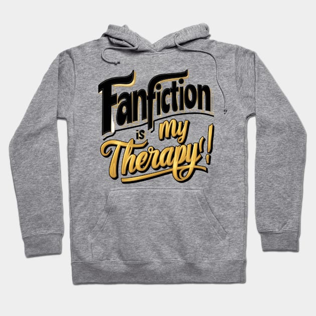 Fanfiction and  therapy! Hoodie by thestaroflove